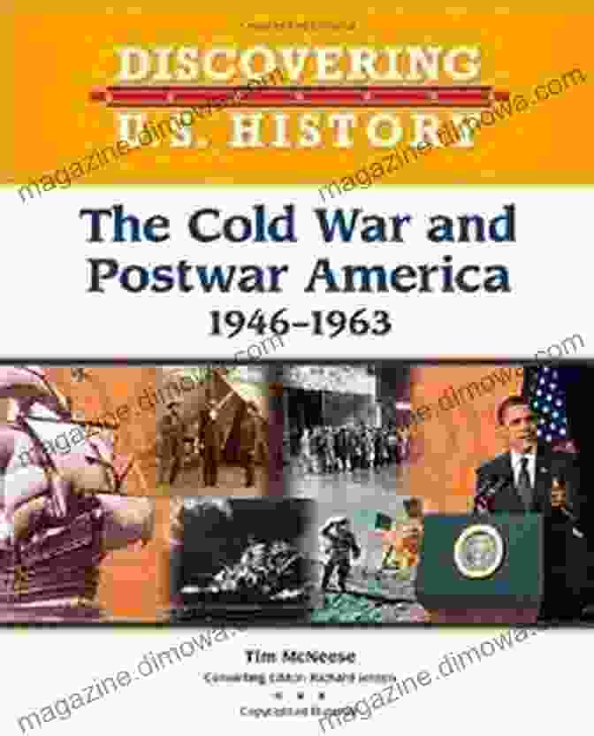 1946 1963: Discovering History Book Cover The Cold War And Postwar America: 1946 1963 (Discovering U S History)