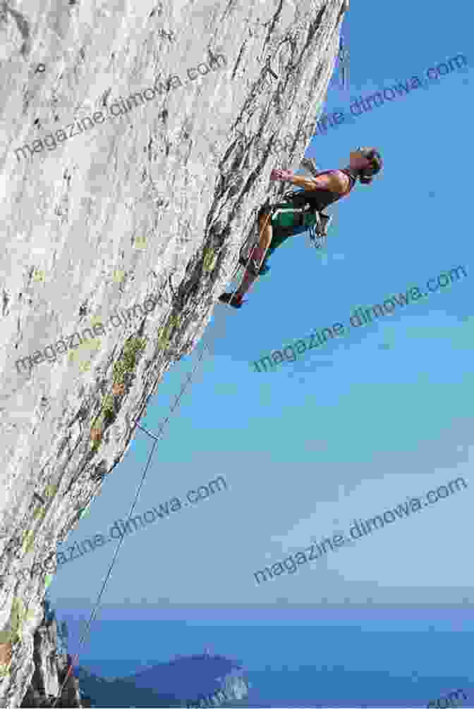 A Climber Scaling A Sheer Rock Face, With Stunning Mountain Scenery In The Background. STEEP TRAILS: Adventure Memoirs Travel Sketches Nature Essays Wilderness Studies: California Utah Nevada Washington Oregon The Grand Canyon