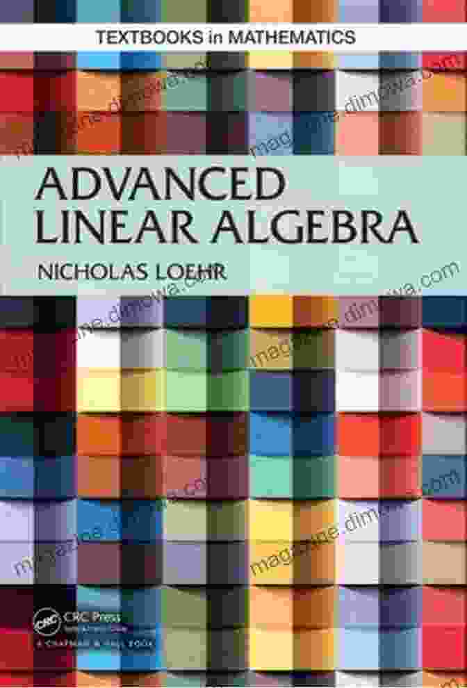 Advanced Linear Algebra Textbook Cover Advanced Linear Algebra (Textbooks In Mathematics)