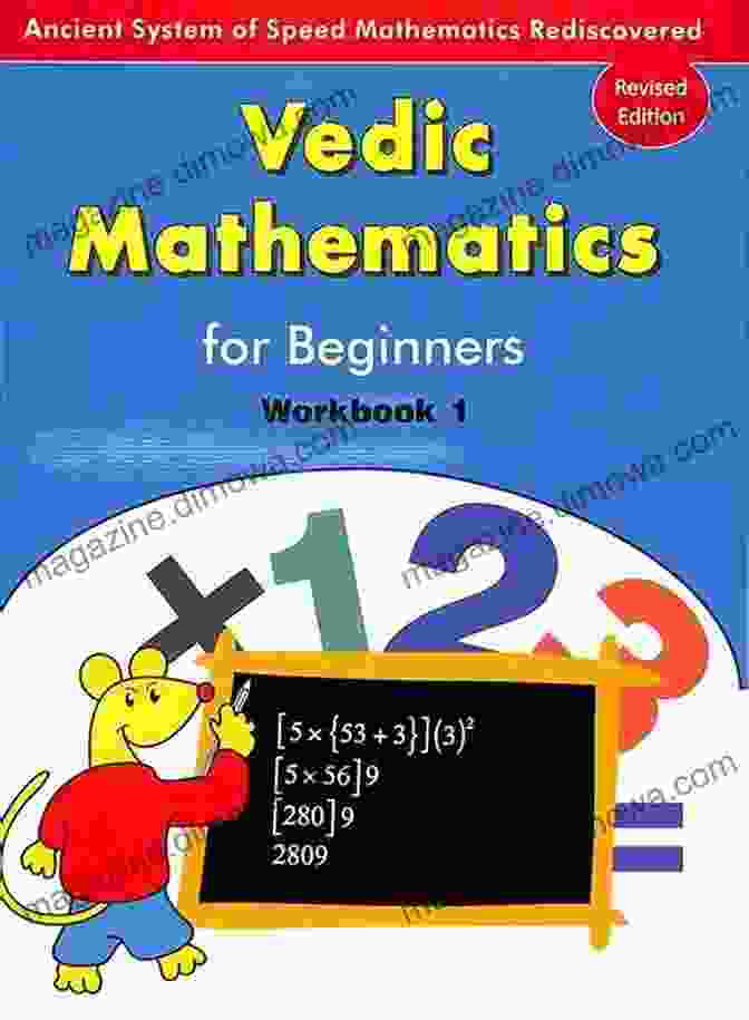 Beginners For Vedic Math For Grade 1st 2nd Vedic Mathematics Foundation: A Beginners For Vedicmath For Grade 1st 2nd