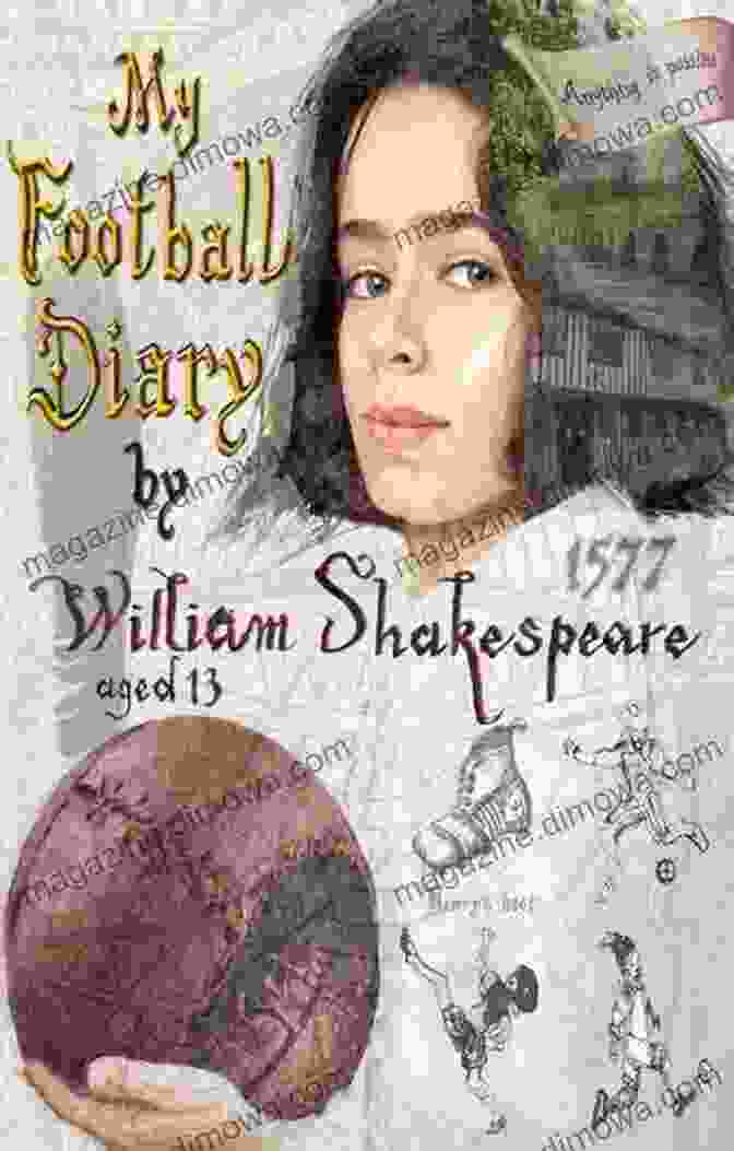 Book Cover Of My Football Diary By William Shakespeare My Football Diary By William Shakespeare