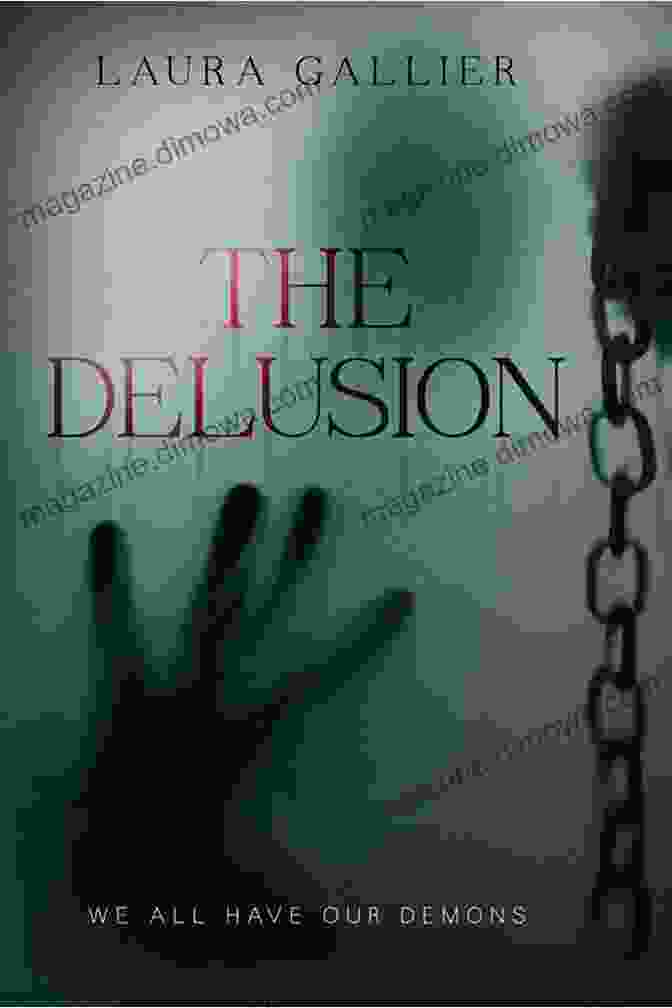 Book Cover Of 'We All Have Our Demons: The Delusion' The Delusion: We All Have Our Demons (The Delusion 1)