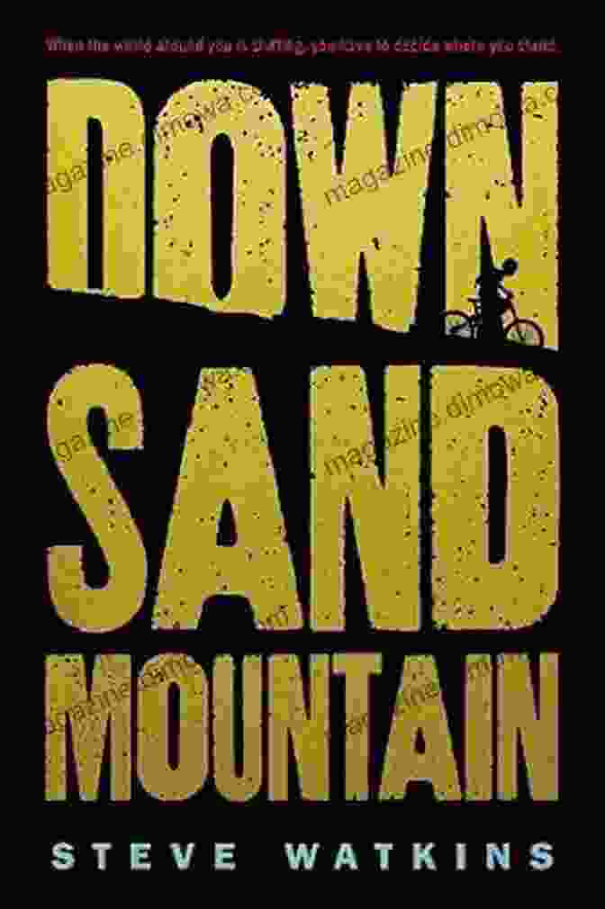 Down Sand Mountain Book Cover Down Sand Mountain Steve Watkins