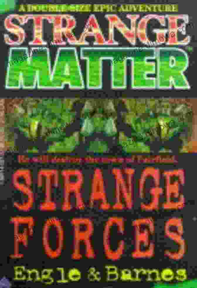 Engaging Cover Artwork For 'Strange Forces' By Marty Engle, Featuring Vibrant Colors And Abstract Shapes Representing The Unseen Forces At Play In Our Universe Strange Forces 3 Marty M Engle