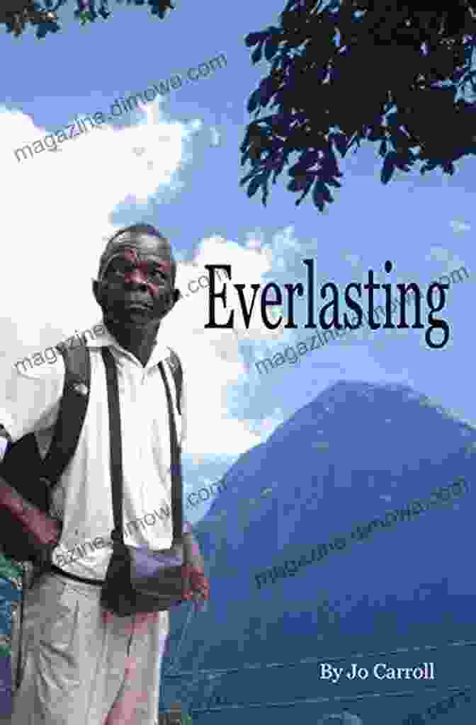 Everlasting Over The Hill In Malawi Book Cover Featuring A Stunning Landscape Of Lake Malawi With A Traditional Fishing Boat In The Foreground Everlasting: Over The Hill In Malawi