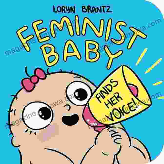 Feminist Baby Finds Her Voice Book Feminist Baby Finds Her Voice