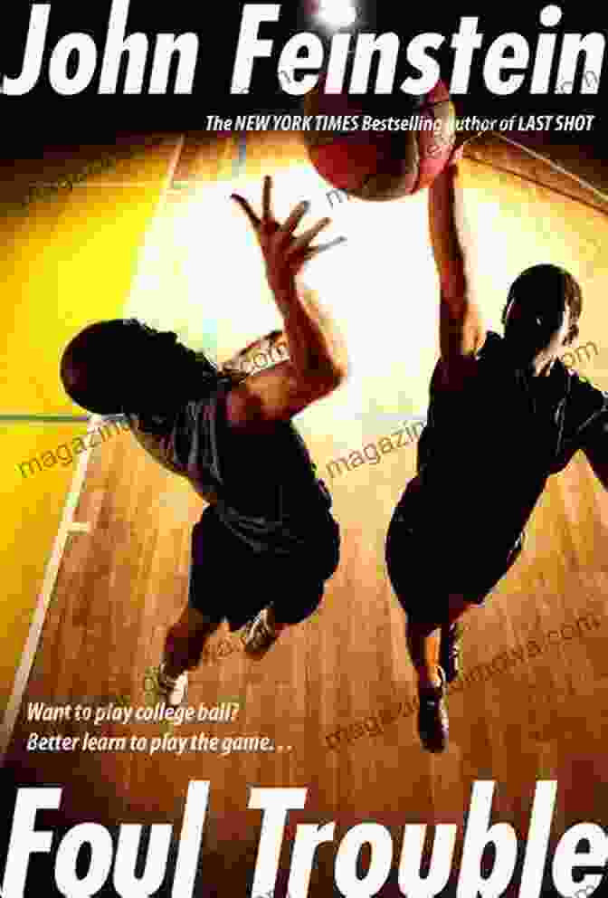 Foul Trouble Book Cover By John Feinstein, Featuring A Basketball On A Court With The Title In Bold Text Foul Trouble John Feinstein