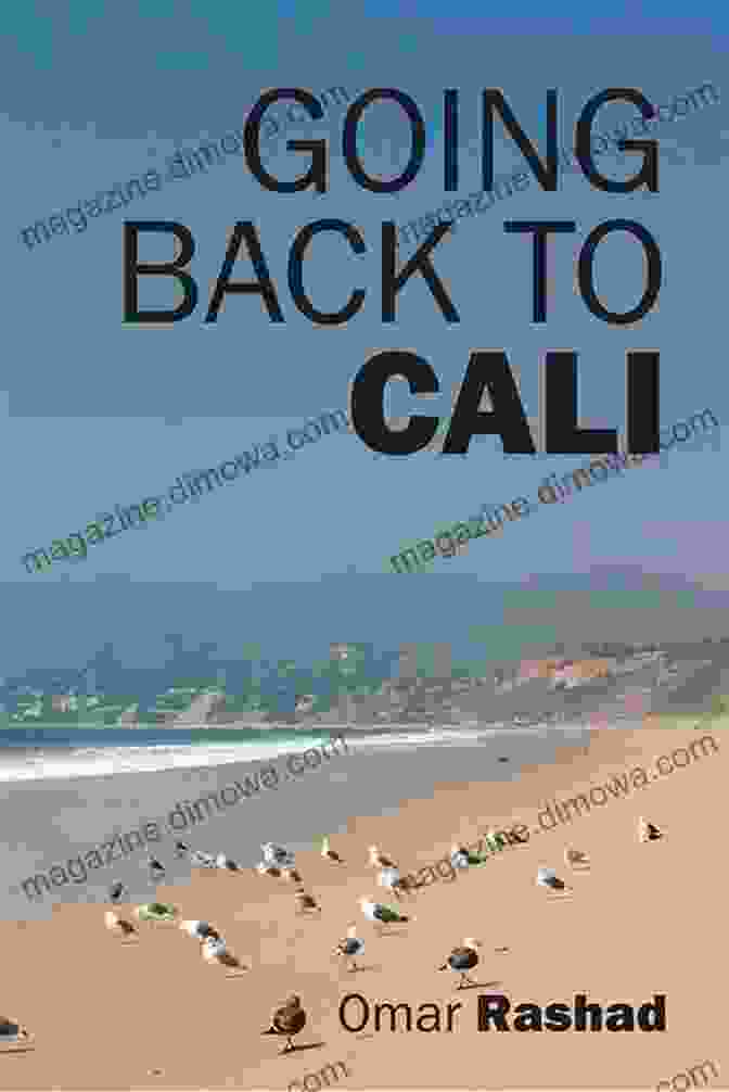 Going Back To Cali Book Cover By Omar Rashad Going Back To Cali Omar Rashad