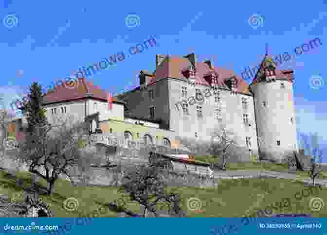 Gruyères Castle, A Medieval Fortress Overlooking The Picturesque Town Of Gruyères Adventures In The Swiss Alps: Geneva Zermatt Zurich Lucerne St Moritz Beyond