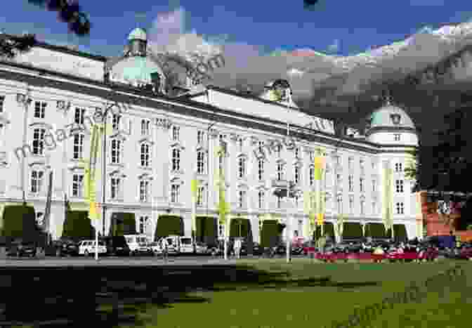 Hofburg Palace In Innsbruck, Austria Salzburg Innsbruck The Austrian Alps (Travel Adventures)