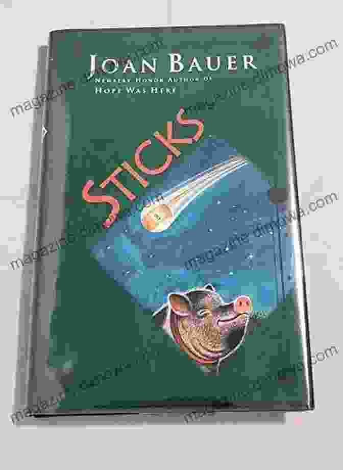 Image Of The Book Cover Of Sticks By Joan Bauer, Featuring A Boy Standing In A Field With A Stick In His Hand Sticks Joan Bauer