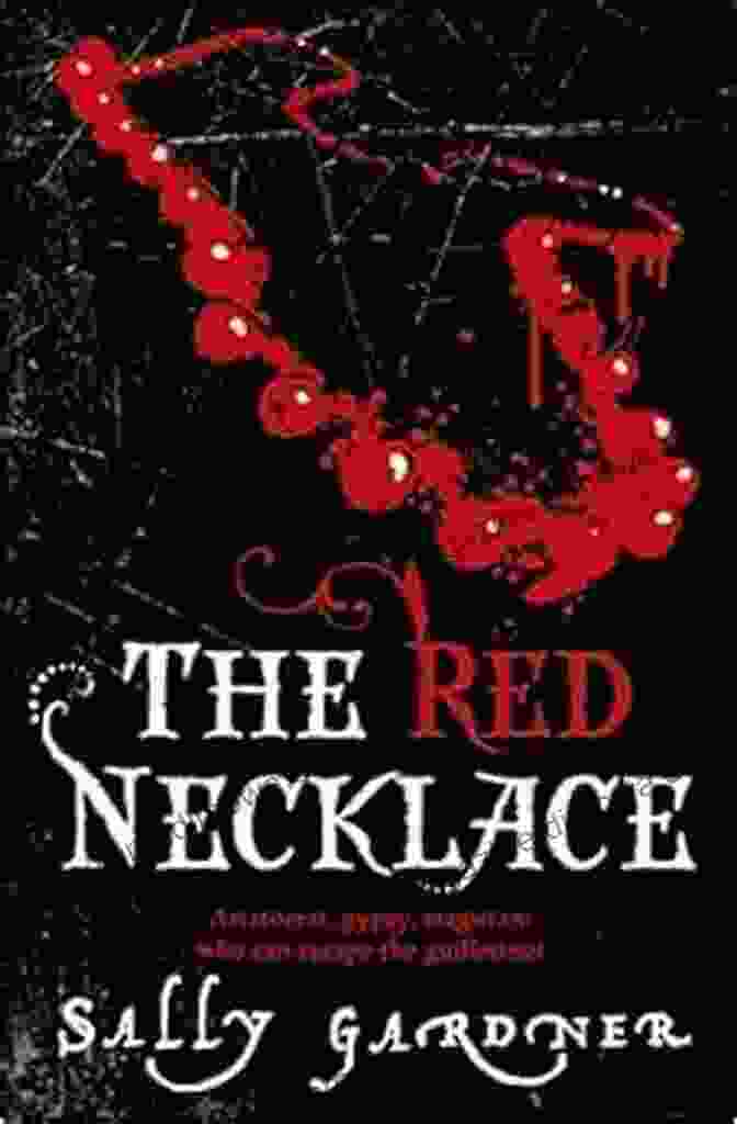 Image Of The Red Necklace From The Book The Red Necklace Sally Gardner