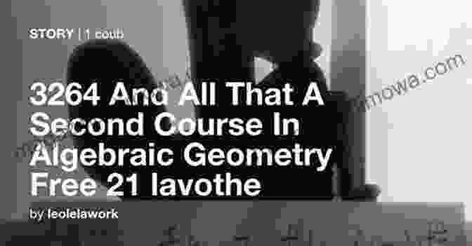 Intricate Algebraic Varieties 3264 And All That: A Second Course In Algebraic Geometry