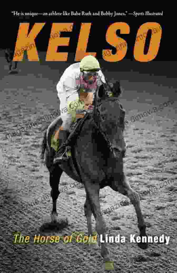 Kelso The Horse Of Gold Book Cover Kelso: The Horse Of Gold