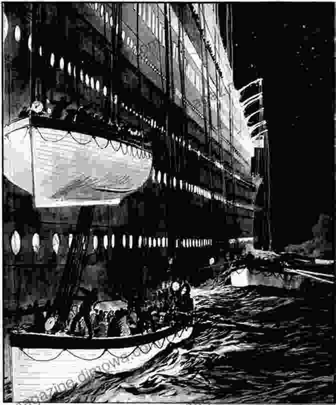 Lifeboats Being Launched From The Titanic's Deck Iceberg Right Ahead : The Tragedy Of The Titanic