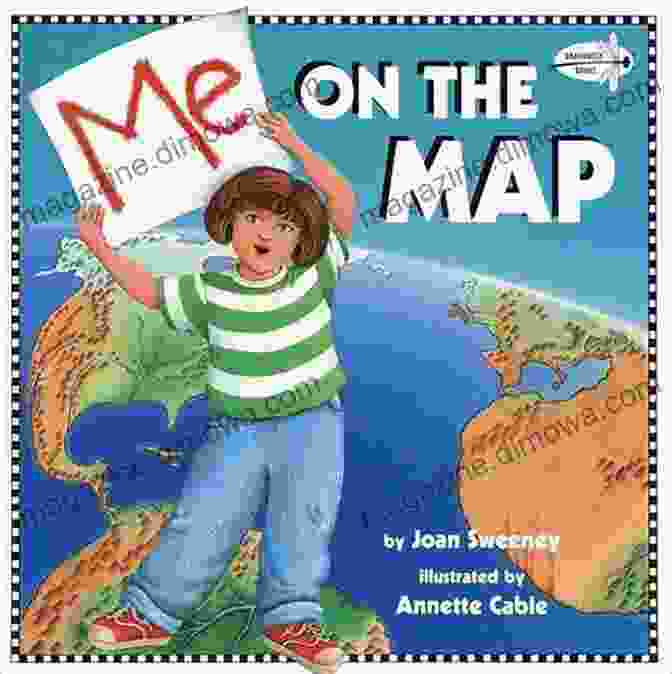 Me On The Map Book Cover By Joan Sweeney Me On The Map Joan Sweeney