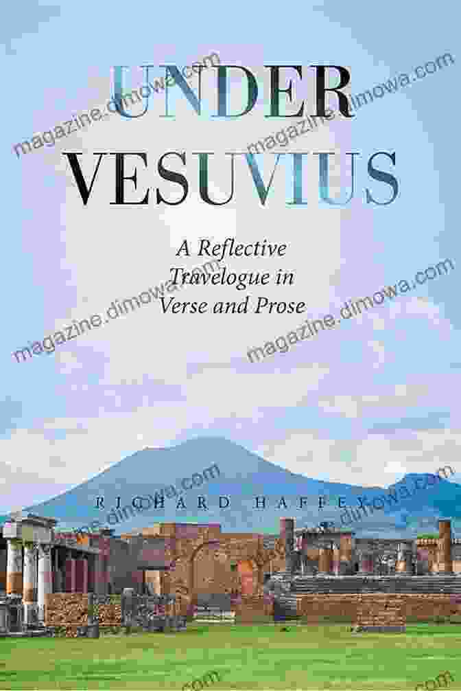 Reflective Travelogue In Verse And Prose Book Cover Under Vesuvius: A Reflective Travelogue In Verse And Prose