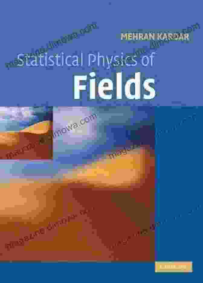 Statistical Physics Of Fields Book Cover Statistical Physics Of Fields Mehran Kardar