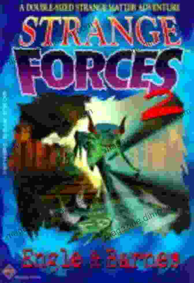 Strange Forces Book Cover Featuring A Haunting Image Of A Woman's Silhouette Against A Backdrop Of Swirling Colors And Enigmatic Symbols. Strange Forces 2 Marty M Engle