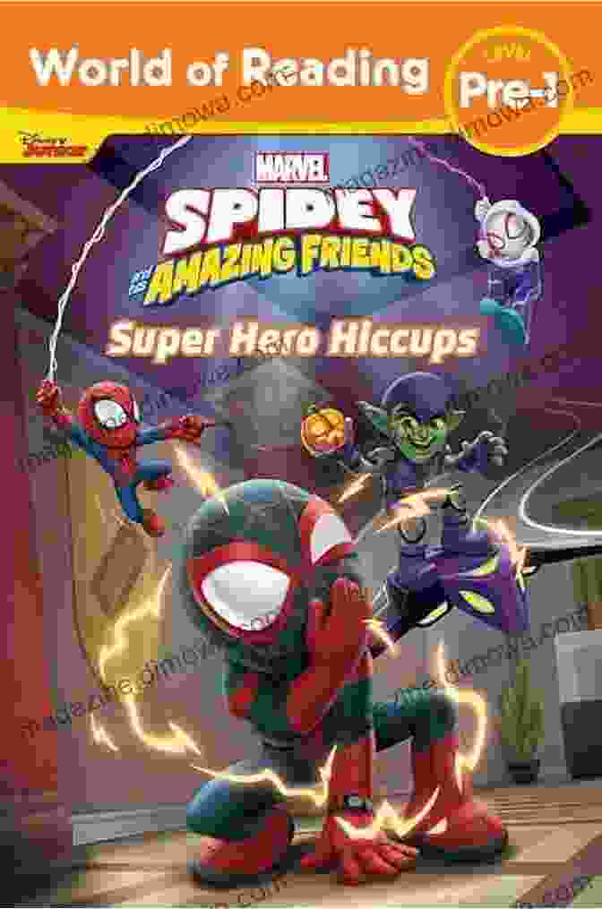 Super Hero Hiccups World Of Reading Ebook Cover World Of Reading: Spidey And His Amazing Friends: Super Hero Hiccups (World Of Reading (eBook))