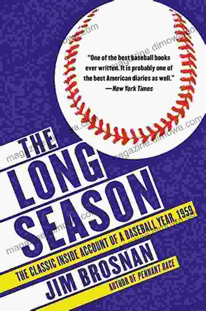 The Classic Inside Account Of Baseball Year 1959 Book Cover The Long Season: The Classic Inside Account Of A Baseball Year 1959