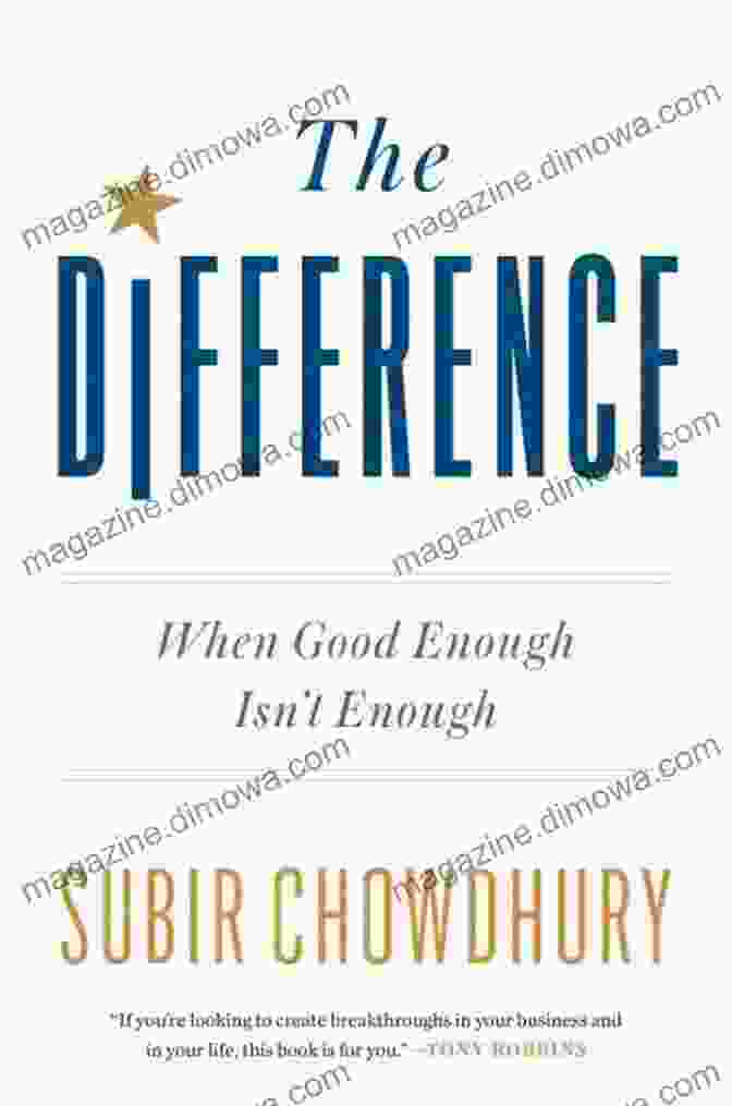 The Difference When Good Enough Isn't Enough Book Cover The Difference: When Good Enough Isn T Enough