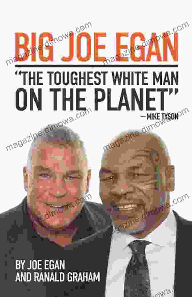 The Toughest White Man On The Planet Book Cover Big Joe Egan: The Toughest White Man On The Planet