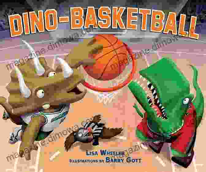 Velociraptor Playing Basketball Dino Boarding (Dino Sports) Lisa Wheeler