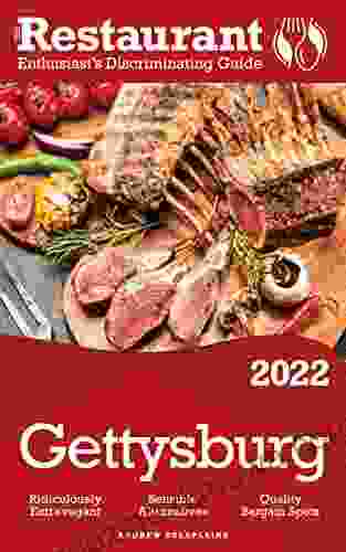 2024 Gettysburg: The Restaurant Enthusiast S Discriminating Guide