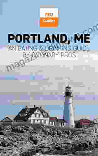 Portland ME: An Eating Drinking Guide by Culinary Pros (Eating Drinking Guides)