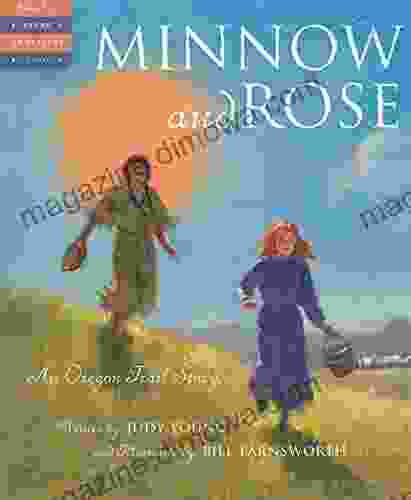 Minnow And Rose: An Oregon Trail Story (Tales Of Young Americans)