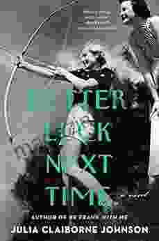 Better Luck Next Time: A Novel