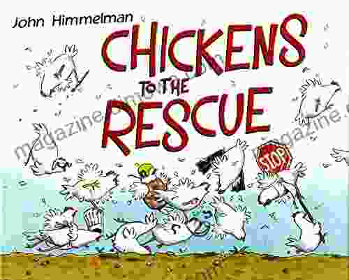 Chickens to the Rescue (Barnyard Rescue)