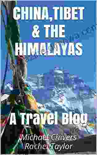 China Tibet The Himalayas: A Travel Blog