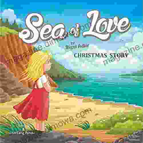 Sea Of Love : Christmas For Kids Preschool (Teaching Children The Joy Of Giving) (Children Books: Collection 1)