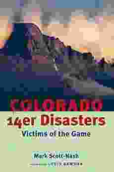 Colorado 14er Disasters:: Victims Of The Game