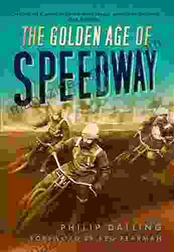 The Golden Age of Speedway