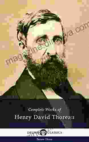 Delphi Complete Works Of Henry David Thoreau (Illustrated)