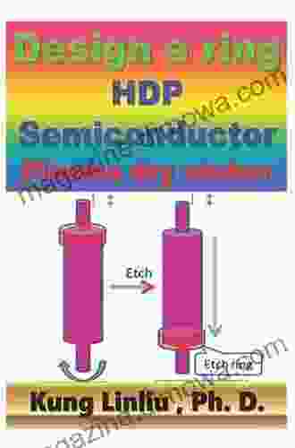 Design A Ring HDP Semiconductor Plasma Dry Etcher