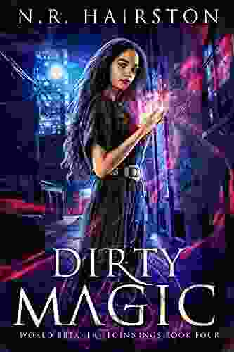 Dirty Magic (World Breaker Beginnings 4)