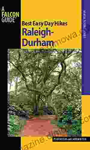 Best Easy Day Hikes Raleigh Durham (Best Easy Day Hikes Series)