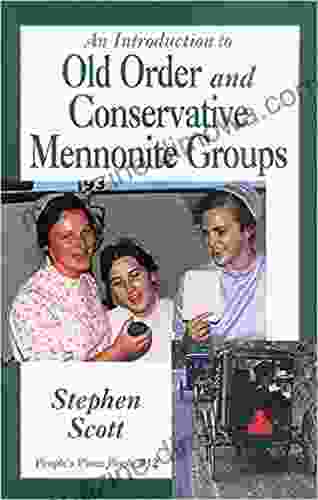 Introduction to Old Order and Conservative Mennonite Groups: People s Place No 12