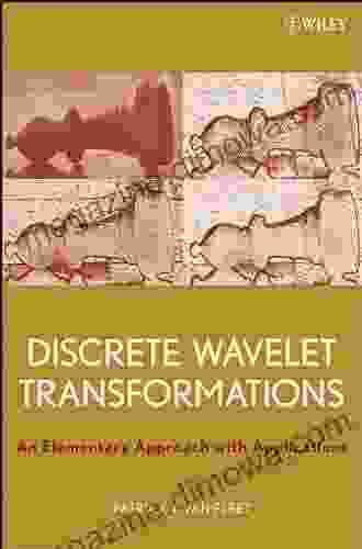 Discrete Wavelet Transformations: An Elementary Approach with Applications