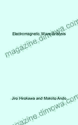 Electromagnetic Wave Analysis John Mighton