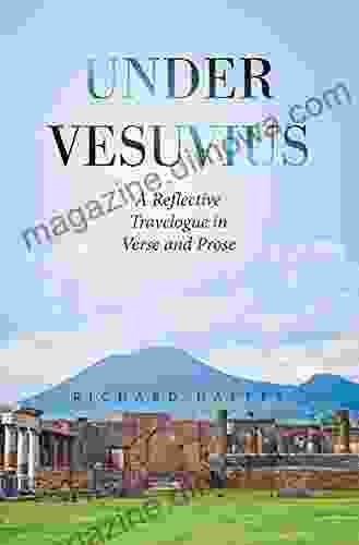 Under Vesuvius: A Reflective Travelogue In Verse And Prose