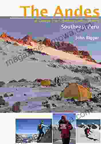 Southeast Peru: The Andes A Guide For Climbers And Skiers