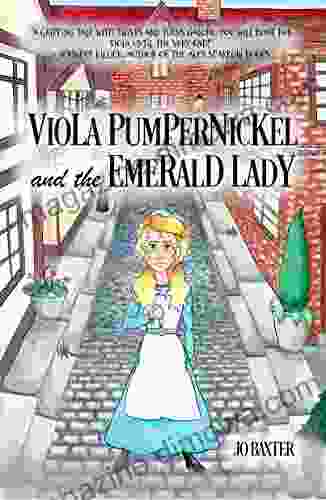 Viola Pumpernickel and the Emerald Lady: A mystery adventure for children and teens aged 8 and over (The Viola Pumpernickel Mysteries 1)