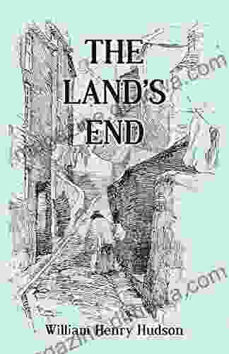 The Land S End A Naturalist S Impressions In West Cornwall Illustrated