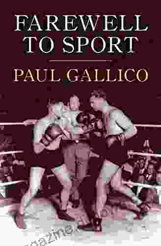 Farewell To Sport Paul Gallico