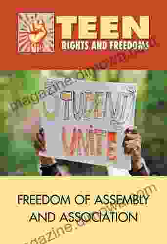 Freedom Of Assembly And Association (Teen Rights And Freedoms)